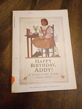 American Girl Addy Book 4 Happy Birthday Addy! A Springtime Story Paperback